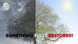 Fully restored