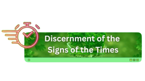 discernment of the sign of the times