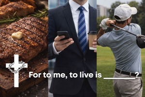 For to me, to live is Christ